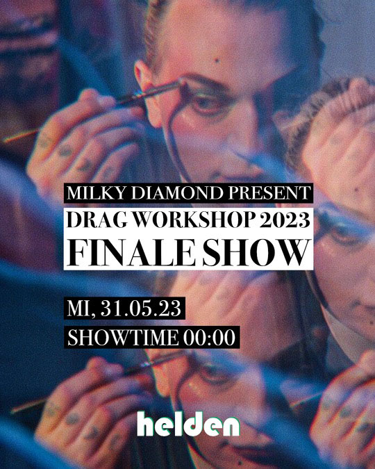 DRAG WORKSHOP FINALE SHOW 31.05.23
00:00
free entry der workshop wurde von der heldenbar unterstützt.